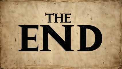 “The End” in classic monospaced typewriter font on a textured aged paper canvas with faint paper noise effect, centered and minimalist style reminiscent of vintage movie credits.

