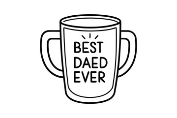 Best daed ever trophy mug fathers day gift idea