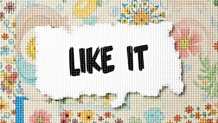 Vintage Floral Cross-Stitch Sampler with "Like It" Sentiment, Ideal for Nostalgia