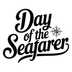 Day of the Seafarer A minimalist typography, calligraphy design silhouette vector illustration