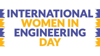 International Women in Engineering Day text with side lines on a White background. Which is observed every year in June to celebrate Women in Engineering Day.