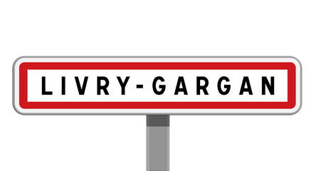 Panneau d'entrée de ville de Livry-Gargan, Seine-Saint-Denis, Île-de-France