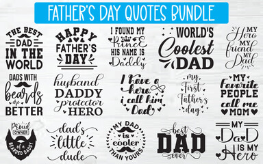 Fototapeta premium Father's Day Quotes Bundle, Father's day SVG cut files bundle, Father's day shirt designs bundle, Quote about Papa