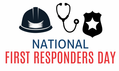 Happy National First Responders Day. Perfect for backgrounds, banners, cards, posters