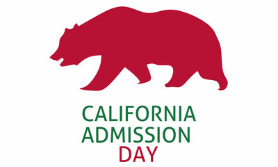 Happy California Freshmen Admissions Day. Perfect for celebrating California Freshmen Admissions Day on September 9th.