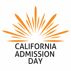 Happy California Freshmen Admissions Day. Perfect for celebrating California Freshmen Admissions Day on September 9th.