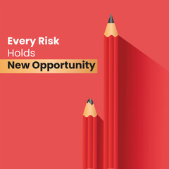 Opportunity in Sharp Focus: A visually compelling composition featuring a towering pencil alongside a smaller one, symbolizing opportunity and growth, underscored by the inspiring message.