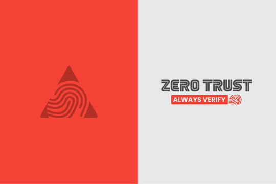 Modern vector illustration featuring a cybersecurity concept with the text &ldquo;Zero Trust &ndash; Always Verify.&rdquo; The design includes a stylized fingerprint within a triangle symbol