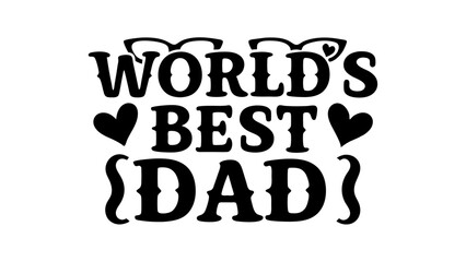 Worlds Best dad lettering design