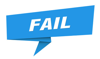 fail banner. fail speech bubble, label, sticker, sign template