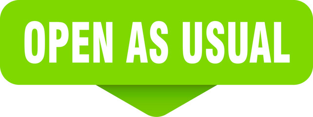 open as usual sticker. open as usual sign on transparent background