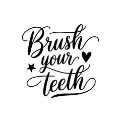 Brush Your Teeth. Bathroom Quotes Vector Design Isolated on White Background