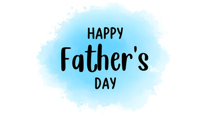 Father's Day Celebration Card: A simple but heartwarming Father's Day card on soft background with blue watercolor effect that celebrate father's day in gentle way.