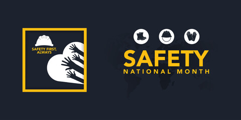 National Safety Month. Awareness creation event in June. Yellow themed. Vector eps10 poster, banner.