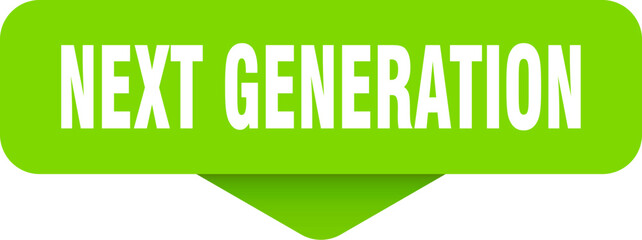 next generation sticker. next generation sign on transparent background