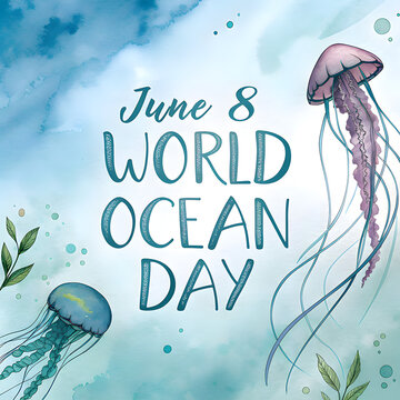 June 8 World Ocean Day poster with jellyfish promoting ocean health and awareness through illustration.