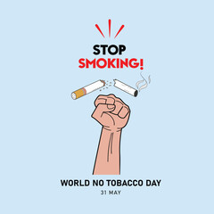 World no tobacco day_Stop smoking_a strong fist shows Protest and awareness-raising illustration vector