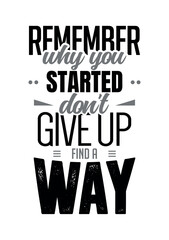 Remember Why You Started - Motivational Art