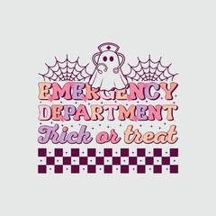 Emergency department trick or treat.Nursing t-shirt design.