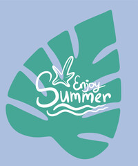 Flat Design Enjoy Summer  Illustration with Tropical Leaf 
