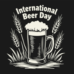 Black and white flat vector illustration of a beer mug with barley ears and the text "International Beer Day". Bold silhouette style, perfect for posters, labels, and celebration graphics.