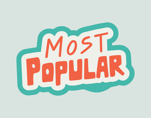 Retro Most Popular" Vector Graphic Featuring Funky Orange Lettering and a Playful Teal Outline