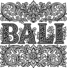 Black and White Vector Traditional Balinese Floral Ornament with BALI Typography in Vintage Wood Carving Style