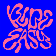 Ride Easy. The typography features playful, rounded lettering that conveys a relaxed yet dynamic vibe. The mood is energetic and vibrant, enhanced by a bold pink and deep blue color palette.