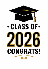 Graduation Congratulations for the Class of 2026 A Celebration of Achievement and Future Success in Education and Academics