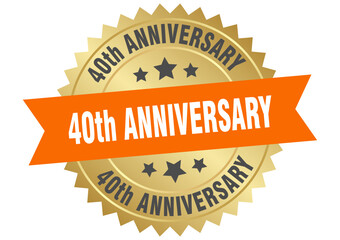 40th anniversary. 40th anniversary round orange and gold label isolated on transparent background