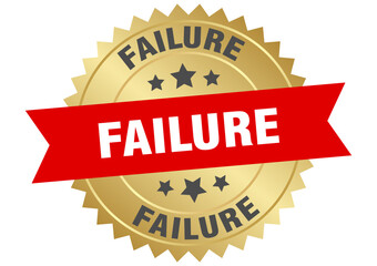 failure. failure round red and gold label isolated on transparent background