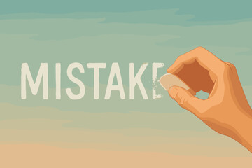 Erasing Mistakes with Eraser by Hand. Conceptual of Forgiveness, Correction, Improvement. Overcoming Errors. Education, Editing, and Perfection Concepts. Editable Text