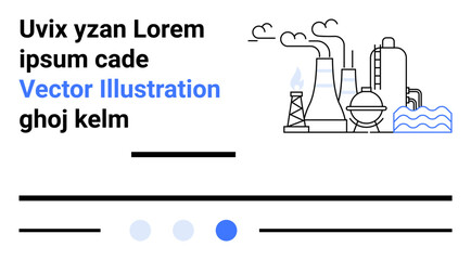 Factory, smokestacks, industrial pipes, water lines, abstract lines, and text arrangement. Ideal for industry, manufacturing, environment pollution awareness energy minimal design simple landing