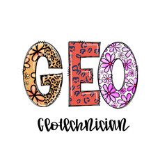 GEO Teacher Design with Floral and Leopard Print