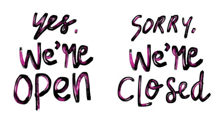 Set collection Yes we are open sorry closed store shop sign signage black pink typography text word letter lettering type cursive doodle hand drawn clipart sticker