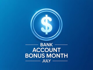 Obraz premium Blue background with bank account bonus month july and dollar sign in a coin illustration
