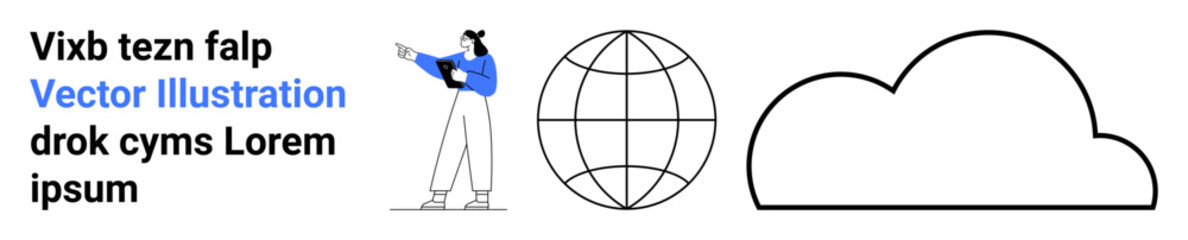 Person pointing at text, globe, and cloud visuals with minimal design. Ideal for education, technology, connection, global communication, internet, creativity and simple landing page