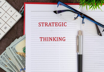 A conceptual phrase on the topic of business STRATEGIC THINKING. Strategic Business Planning...