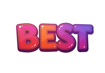 Isolated Vivid 'BEST' Word Art