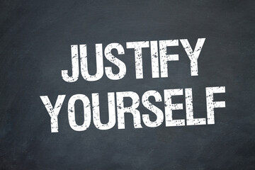 Justify Yourself	
