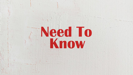 Need To Know	