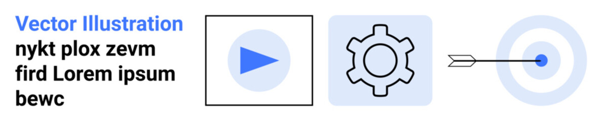 Play button initiating a process, gear symbolizing operation, and arrow hitting a target. Ideal for goals, processes, technologies, teamwork, planning, focus and simple landing page