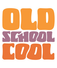 Old School Cool  Groovy SVG, Bundle, hippie svg, Vintage svg & Retro Aesthetic svg, trendy svg, retro svg, svg files wavy text