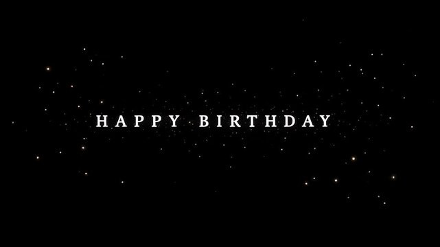 Happy birthday wishes video with sparkling particles and black background animation