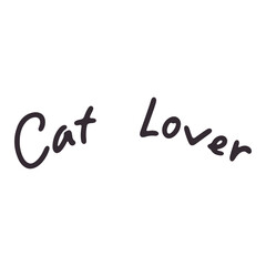 Handwritten text displaying the phrase cat lover in a simple black font on a white background image view