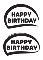 Happy Birthday Bold Text in Black Brushstroke Frames/Banners