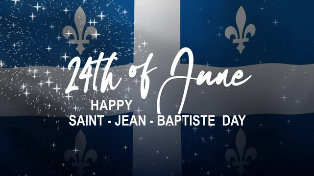 Flag of Quebec with 24th of June Happy Saint Jean Baptiste Day suitable for Quebecois cultural celebrations, holiday promotions, educational materials, or social media posts.