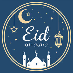 Circular Eid al-Adha Graphic with Deep Blue Background, Crescent Moon, Stars, Mosque Silhouette, Hanging Lantern & Elegant Typography, eid mubarak greeting card