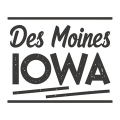 Des Moines, Iowa Distressed Typography Vector