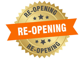 re-opening. re-opening round orange and gold label isolated on transparent background